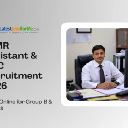 ICMR Assistant & UDC Recruitment 2026 - Apply Online for Group B & C Posts ICMR Assistant & UDC Recruitment 2026