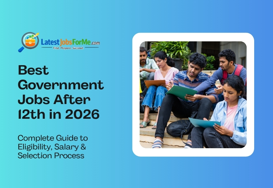Best Government Jobs After 12th in 2026