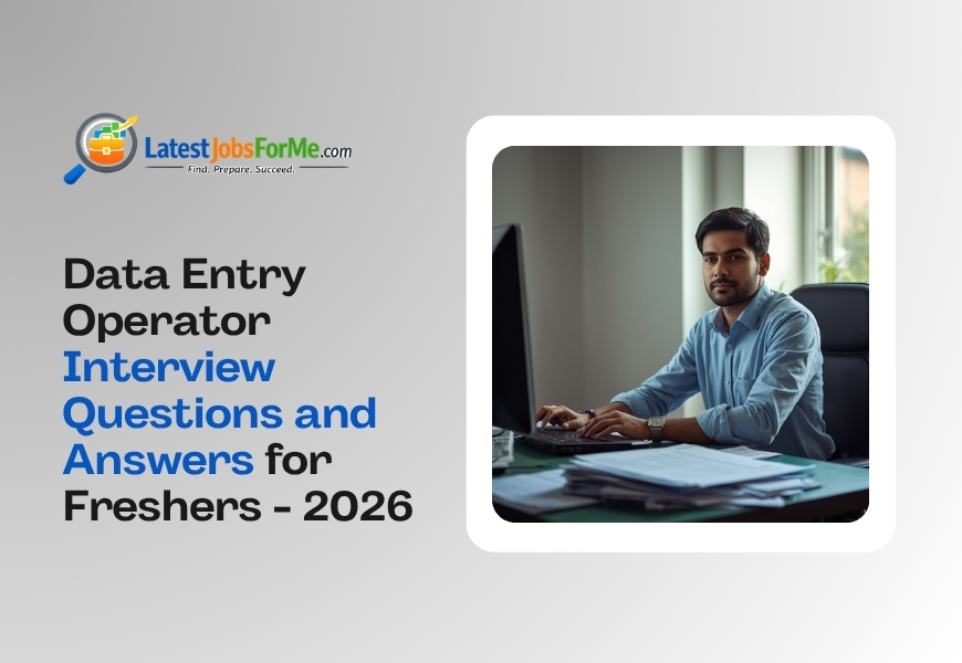 Data Entry Operator Interview Questions and Answers